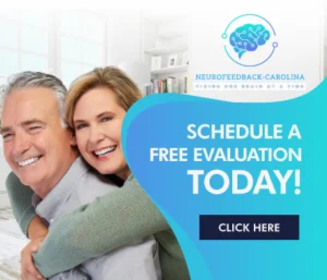 Smiling couple beside a bright blue promotional panel that says 'Schedule a Free Evaluation Today!' with a Neurofeedback Carolina logo in the corner.