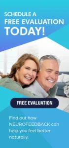 Advertisement banner with a smiling couple and bold text: 'Schedule a Free Evaluation Today!' and a dark blue 'Free Evaluation' button, promoting neurofeedback.