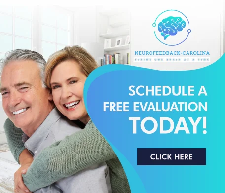Smiling couple beside a bright blue promotional panel that says 'Schedule a Free Evaluation Today!' with a Neurofeedback Carolina logo in the corner.